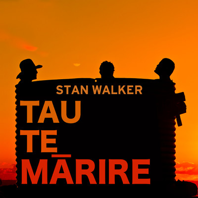 シングル/Tau Te Marire ／ Take It Easy/Stan Walker