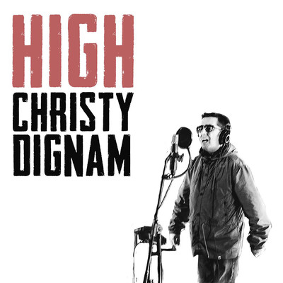 シングル/High/Christy Dignam