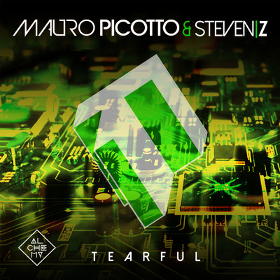 Tearful/Mauro Picotto／Steven Z
