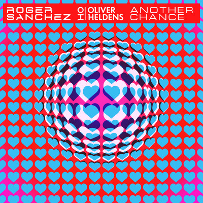 Roger Sanchez／Oliver Heldens