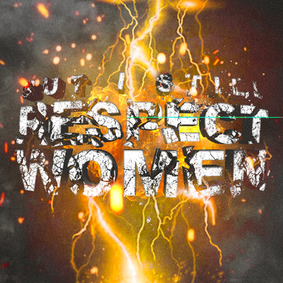 シングル/But I Still Respect Women (Clean)/Smokepurpp