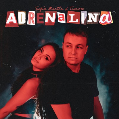 Adrenalina/Sofia Martin／Tiscore