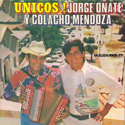 Unicos/Colacho Mendoza