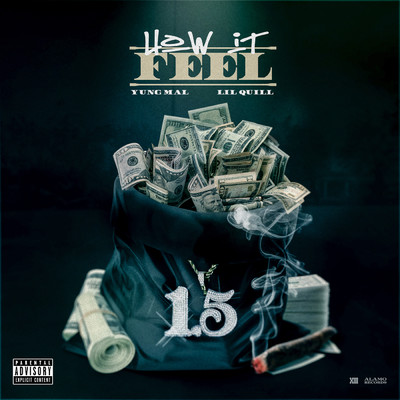 How It Feel (Explicit) feat.Lil Quill/Yung Mal