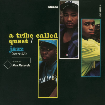 シングル/Jazz (We've Got) (Re-Recording Instrumental)/A Tribe Called Quest