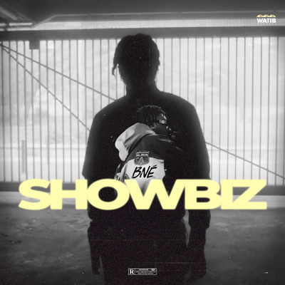 Showbiz (Explicit)/Bne