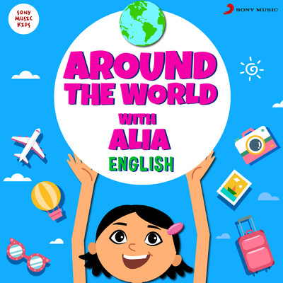 Around The World With Alia/Bliss Pereira