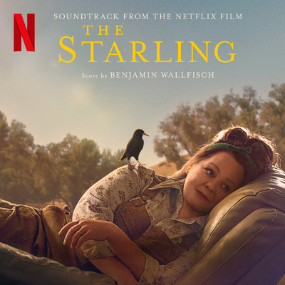 The Starling (Soundtrack from the Netflix Film)/Benjamin Wallfisch