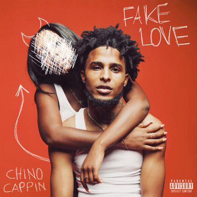 Fake Love (Explicit)/CHiNO