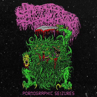 アルバム/Pornographic Seizures - EP (Re-issue Bonus Tracks Edition) (Explicit)/Sanguisugabogg