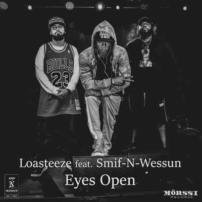 シングル/Eyes Open/Loasteeze／Smif-N-Wessun