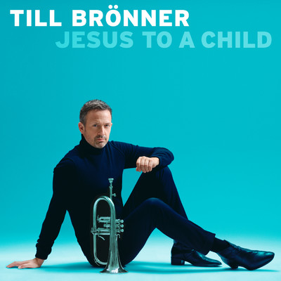 シングル/Jesus to a Child/ティル・ブレナー