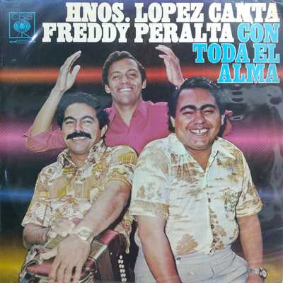Con Todo el Alma/Hermanos Lopez／Freddy Peralta