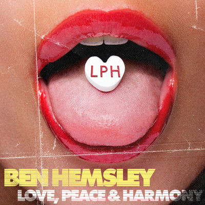 シングル/Love, Peace & Harmony/Ben Hemsley