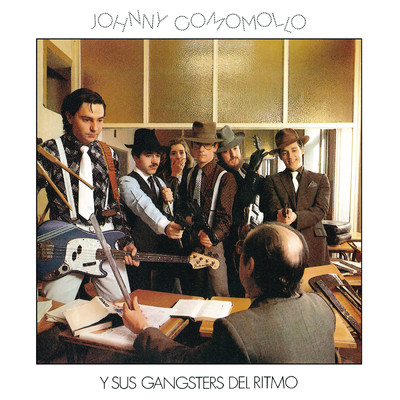 El Rock de Comomollo (Remasterizado)/Johnny Comomollo／Sus Gansters Del Ritmo