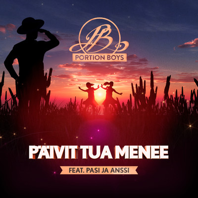 Paivit tua menee (Explicit) feat.Pasi ja Anssi/Portion Boys