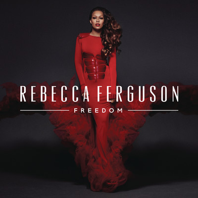アルバム/Freedom (Expanded Edition)/Rebecca Ferguson