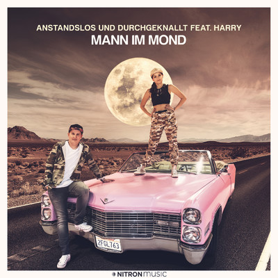 シングル/Mann im Mond feat.HARRY/Anstandslos & Durchgeknallt