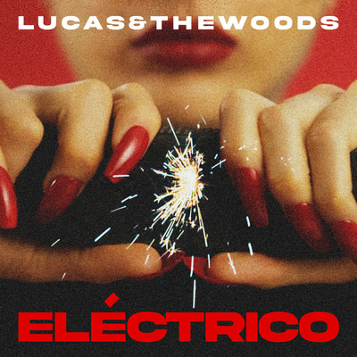 シングル/Electrico/Lucas & The Woods