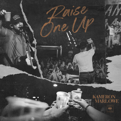 Raise One Up/Kameron Marlowe