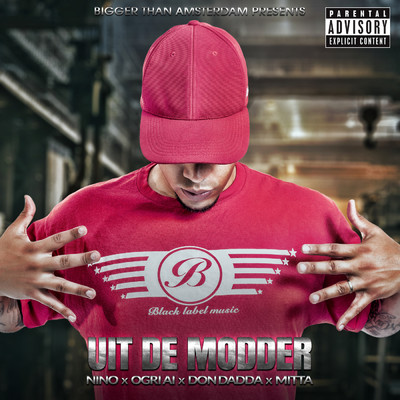 Uit De Modder (Explicit) feat.Don Dadda/Ogri Ai／Mitta