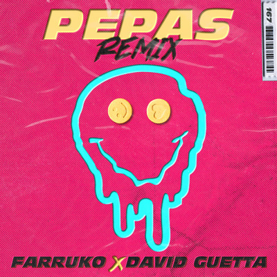 シングル/Pepas (David Guetta Remix) (Explicit)/Farruko／David Guetta