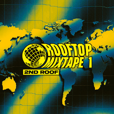 Roof Top Mixtape 1 (Explicit)/2nd Roof