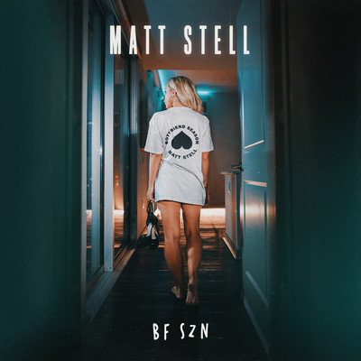 シングル/Boyfriend Season/Matt Stell