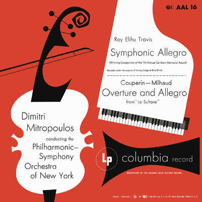 Couperin & Milhaud: Overture and Allegro from ”La Sultane” - Travis: Symphonic Allegro (2022 Remastered Version)/Dimitri Mitropoulos