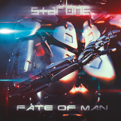 Fate of Man/Arjen Anthony Lucassen's Star One