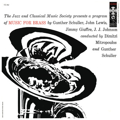 アルバム/Schuller & Johnson & Lewis & Giuffre: Music for Brass (2022 Remastered Version)/Dimitri Mitropoulos