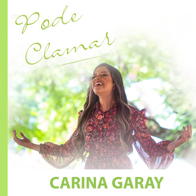 シングル/Pode Clamar/Carina Garay