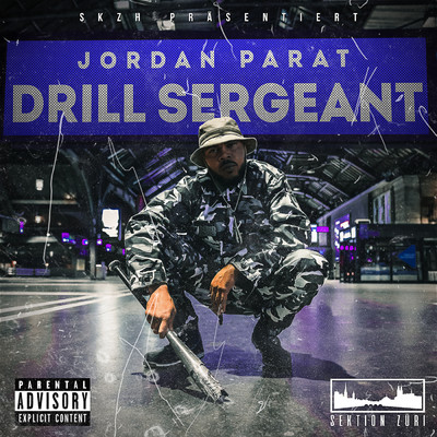 Drill Sergeant (Explicit)/Jordan Parat