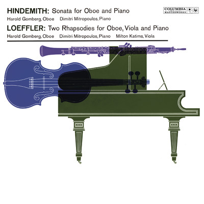 アルバム/Hindemith: Sonata for Oboe and Piano - Loeffler: 2 Rhapsodies for Oboe, Viola and Piano (2022 Remastered Version)/Dimitri Mitropoulos