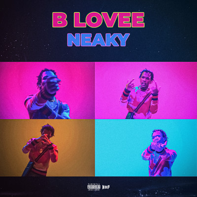 Neaky (Explicit) feat.Gyptian/B-Lovee
