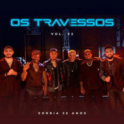 アルバム/Os Travessos - Sorria Vol. 2 (Ao Vivo)/Os Travessos