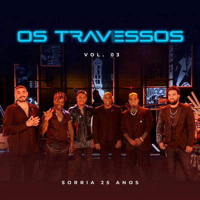 アルバム/Os Travessos - Sorria Vol. 3 (Ao Vivo)/Os Travessos