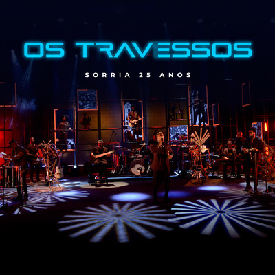 アルバム/Sorria 25 Anos (Ao Vivo)/Os Travessos