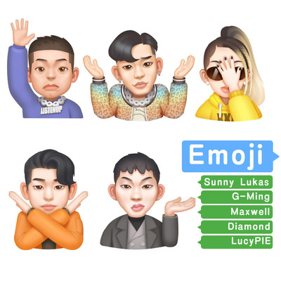 Emoji feat.G-Ming,Diamond Zhang,Maxwell Han,LucyPIE/Sunny Lukas