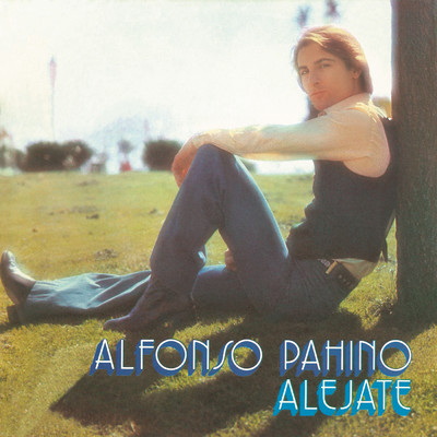 アルバム/Alejate (Remasterizado 2021)/Alfonso Pahino