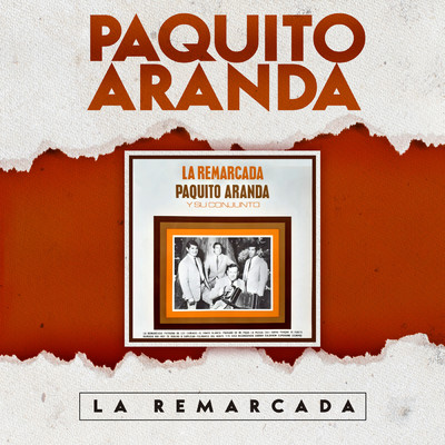 アルバム/La Remarcada/Paquito Aranda