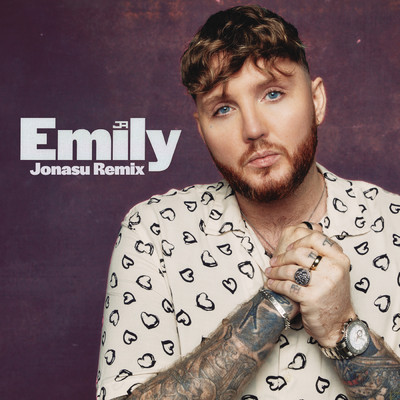シングル/Emily (Jonasu Remix)/James Arthur