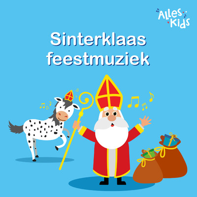 Wie Komt Er Alle Jaren/Sinterklaasliedjes Alles Kids