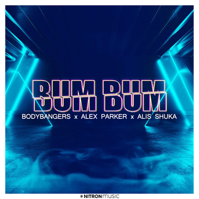 シングル/Bum Bum/Bodybangers／Alex Parker／Alis Shuka