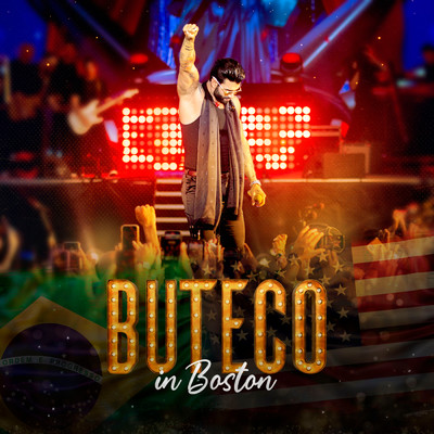 アルバム/Buteco in Boston (Ao Vivo)/Gusttavo Lima