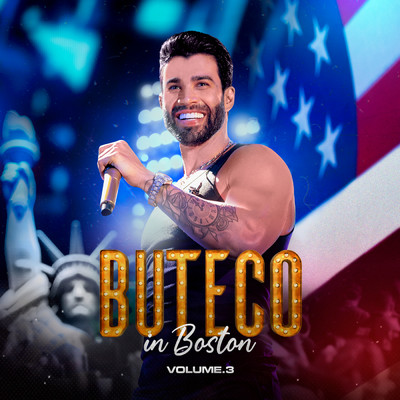 アルバム/Buteco in Boston, Vol. 3 (Ao Vivo)/Gusttavo Lima