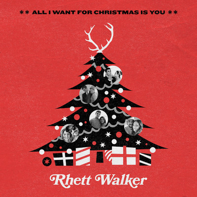 All I Want for Christmas Is You/Rhett Walker