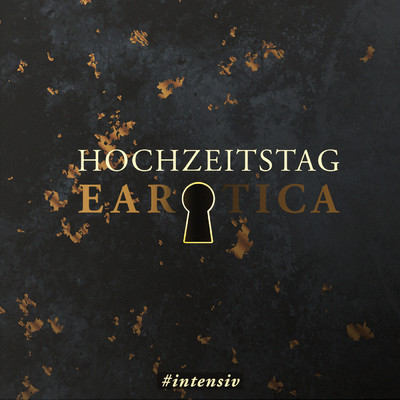 アルバム/Hochzeitstag (Erotische Kurzgeschichte by Lilly Blank) (Explicit)/EAROTICA／Stimme Max