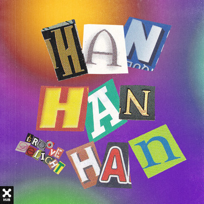 アルバム/Han Han Han/Groove Delight