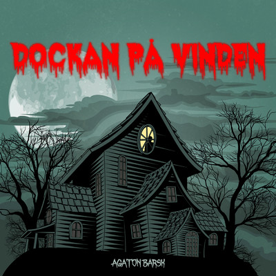 アルバム/Dockan pa vinden/Agaton Barsk Spokhistorier／Staffan Gotestam